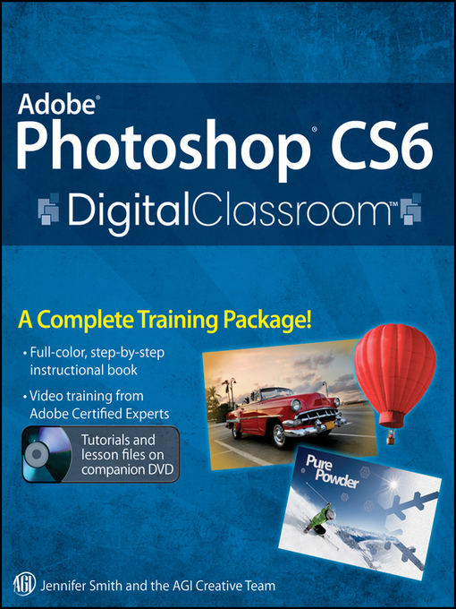 Title details for Adobe Photoshop CS6 Digital Classroom by Jennifer Smith - Available